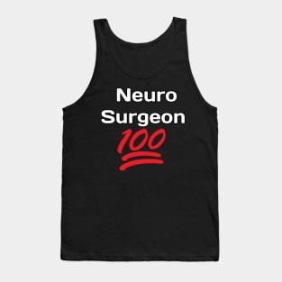 Neuro Surgeon 100% Tank Top